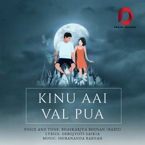 Kinu Aai Val Pua