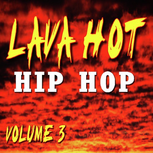 Lava Hot Hip Hop, Vol. 3