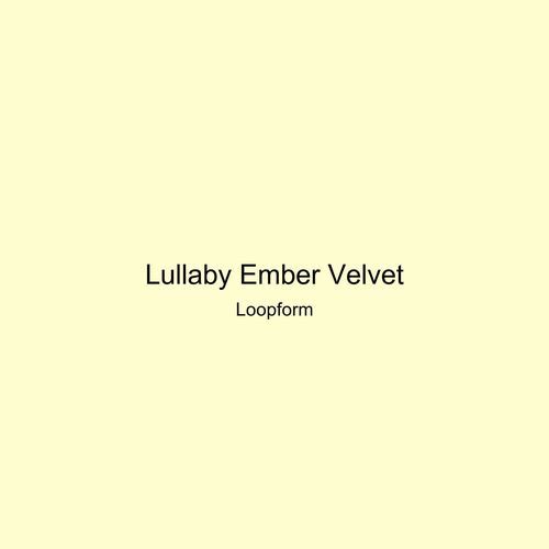 Lullaby Ember Velvet
