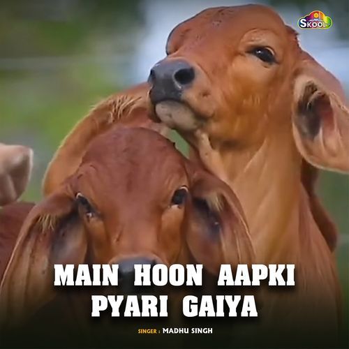 Main Hoon Aapki Pyari Gaiya