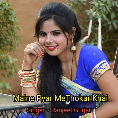 Maine Pyar MeThokar Khai