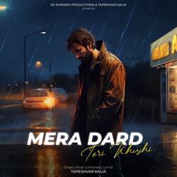 Mera Dard Teri Khushi-MwIIHAQCbmc