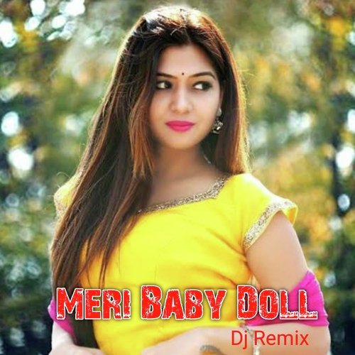 Meri Baby Doll (DJ remix)