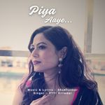 Piya Aaye