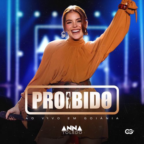 Proibido (Ao Vivo em Goiânia)