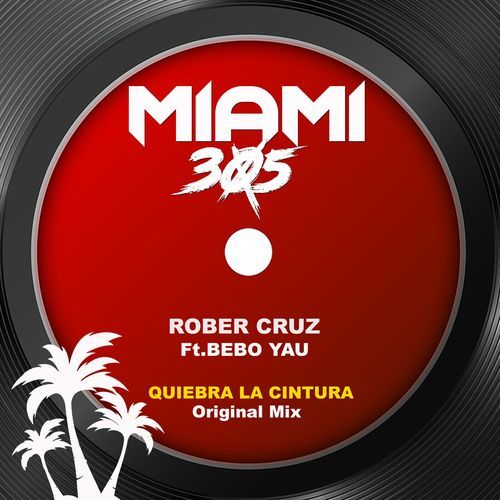 Quiebra la cintura (Feat. Bebo Yau) (Original Mix) cover art