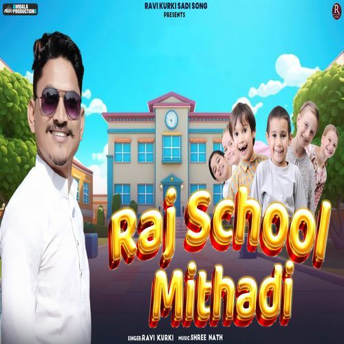 Raj School Mithadi