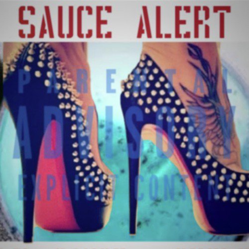 Sauce Alert (feat. Cholo)