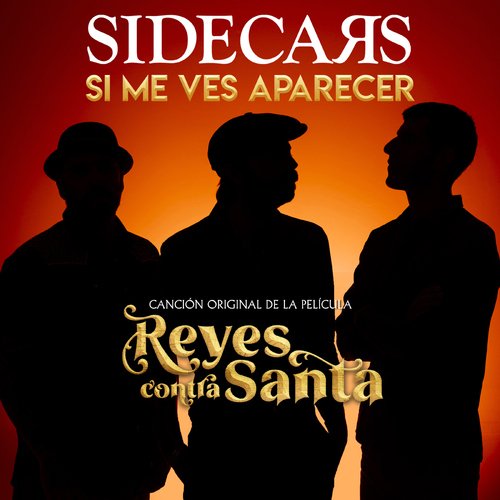 Si me ves aparecer (Canción original de la película Reyes contra Santa)_poster_image