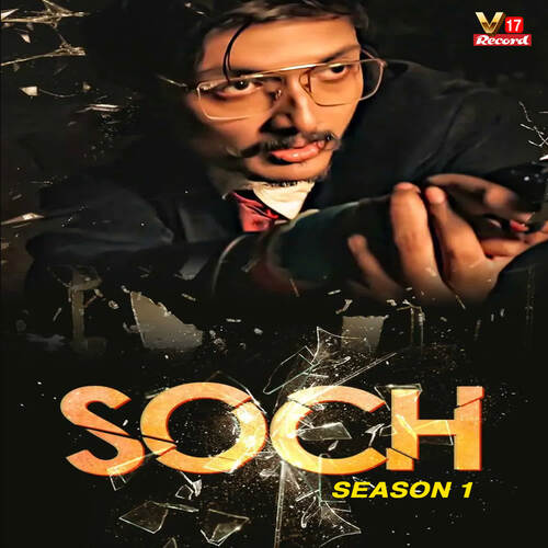 Soch Season 1 (feat. Indra,Sonia Saha)