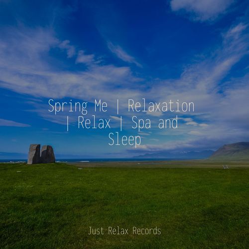 Spring Me | Relaxation | Relax | Spa and Sleep