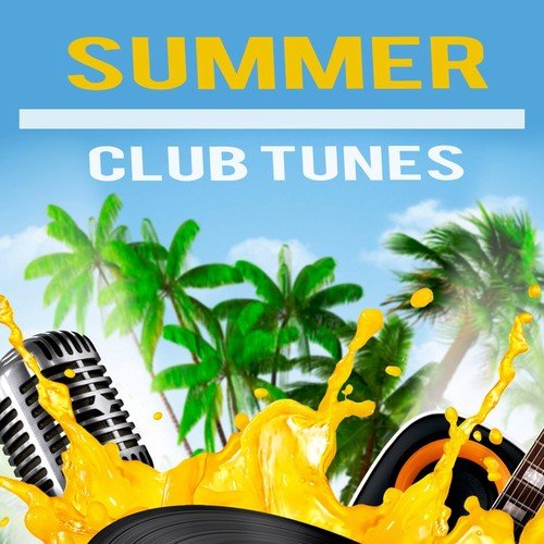 Summer Club Tunes