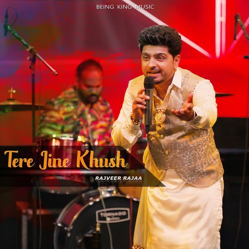 Tere Jina Khush