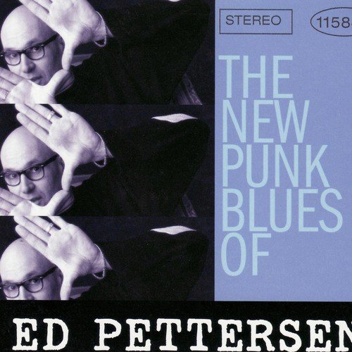 The New Punk Blues of Ed Pettersen