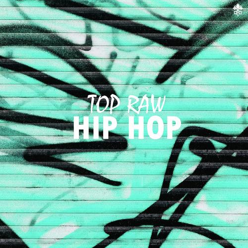 Top Raw Hip Hop