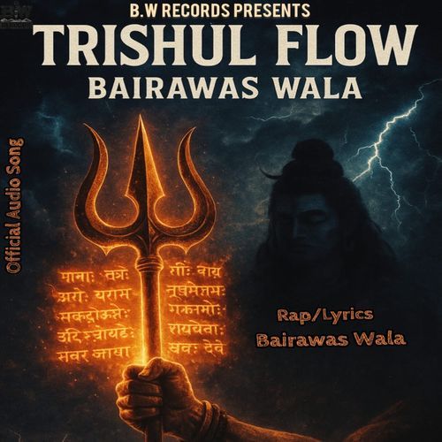 Trishul Flow
