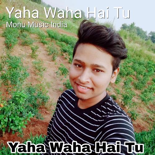 Yaha Waha Hai Tu_poster_image