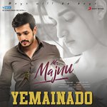 Yemainado (From &quot;Mr. Majnu&quot;)