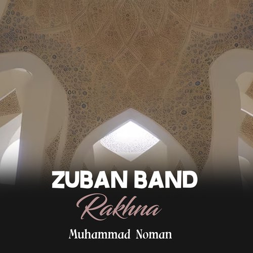 Zuban Band Rakhna