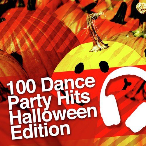 100 Dance Party Hits: Halloween Edition