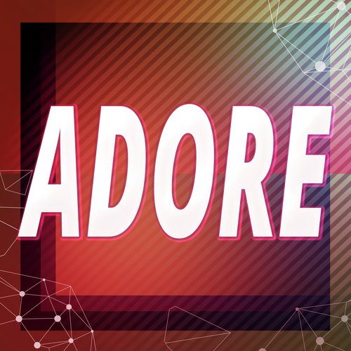 Adore (A Tribute to Cashmere Cat and Ariana Grande)