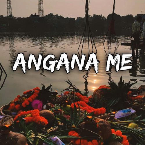 Angana Me