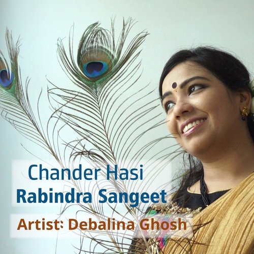 Chander Hasi (Rabindra Sangeet)