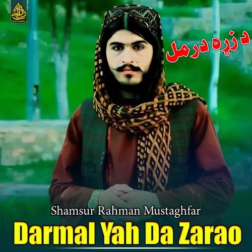 Darmal Yah Da Zarao