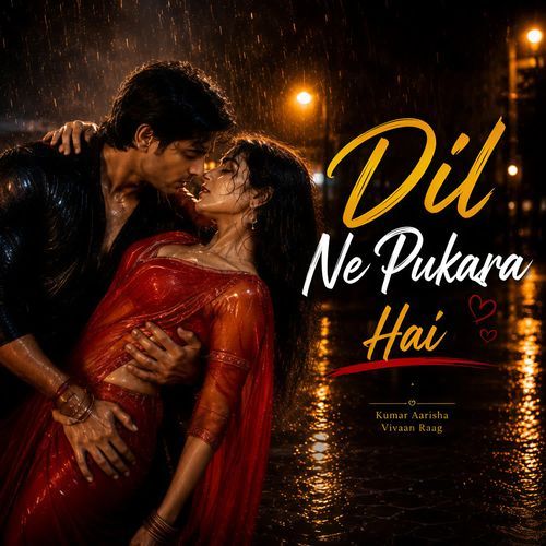 Dil Ne Pukara Hai