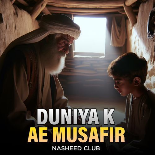 Duniya K Ae Musafir