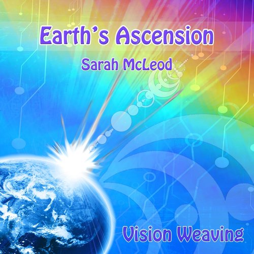 Earth's Ascension