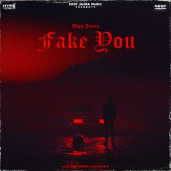 Fake You-Gl0SQiFzdHg