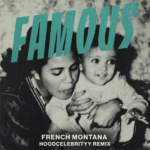 Famous (Remix)