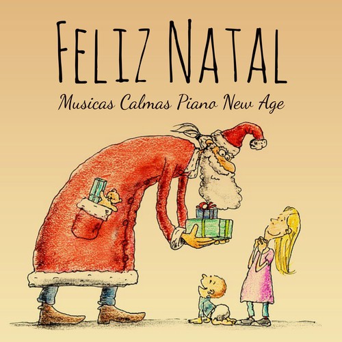 Feliz Natal - Musicas Calmas Piano New Age para Mensagens Natalinas Férias em Família Meditação Mindfulness com Sons Naturales_poster_image