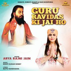Guru Ravidas Ki Jai Ho