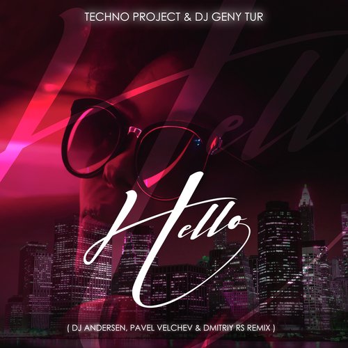 HELLO (Dj Andersen, Pavel Velchev & Dmitriy Rs Remix) cover art