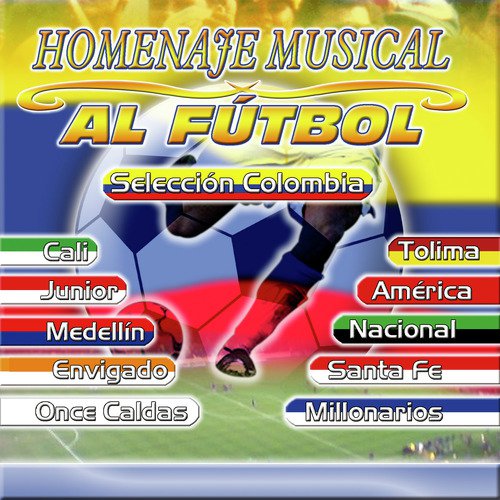 Homenaje Musical al Fútbol: Selección Colombia