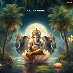 Jai Ganesh-OB4GUB5lWUo