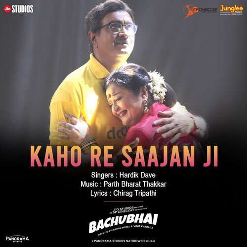 Kaho Re Saajan Ji (From "Bachubhai")