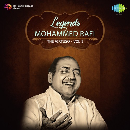 Legends- Mohd Rafi- The Virtuso. 1