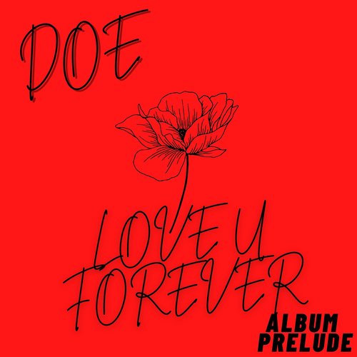 Love U Forever (Album Prelude)