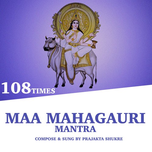 Maa Mahagauri Mantra (108 Times)