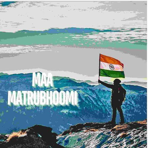 Maa Matrubhoomi