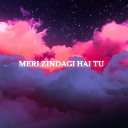 Meri Zindagi Hai Tu (Female Version)