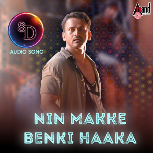 Nin Makke Benki Haaka 8D Audio Song