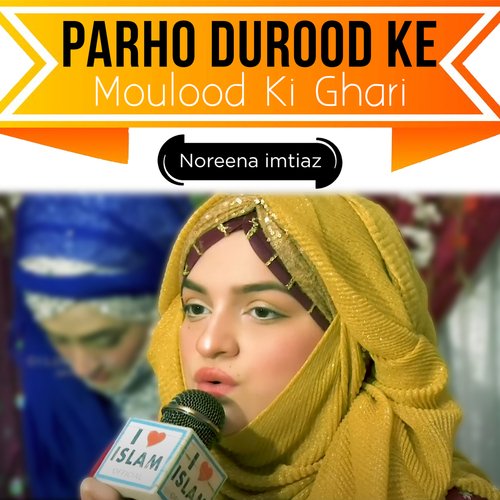 Parho Durood Ke Moulood Ki Ghari