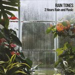 2 Hours of Rain and Music