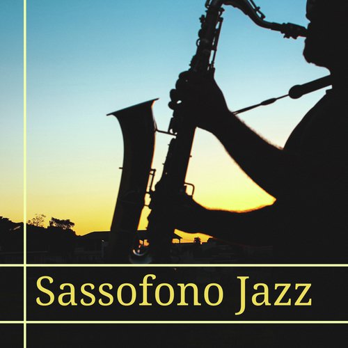 Sassofono Jazz - 20 Canzoni Jazz Lounge per Serate Romantiche_poster_image