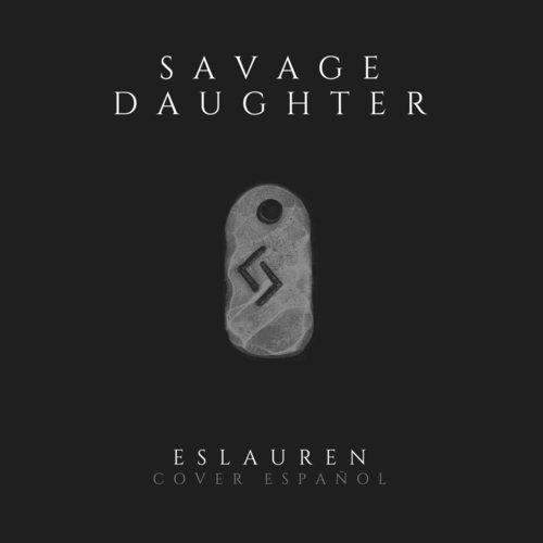 Savage Daughter (Cover)