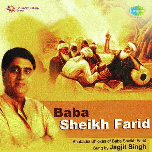 Shabads Of Baba Sheikh Farid Jagjit Singh